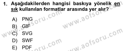 Sayısal Fotoğraf İşleme Teknikleri Dersi Ara Sınavı Deneme Sınav Soruları 1. Soru