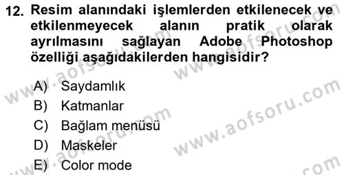 Sayısal Fotoğraf İşleme Teknikleri Dersi Ara Sınavı Deneme Sınav Soruları 12. Soru