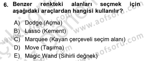 Sayısal Fotoğraf İşleme Teknikleri Dersi Ara Sınavı Deneme Sınav Soruları 6. Soru