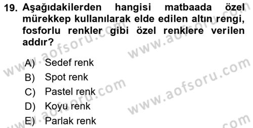 Sayısal Fotoğraf İşleme Teknikleri Dersi 2022 - 2023 Yılı (Final) Dönem Sonu Sınav Soruları 19. Soru