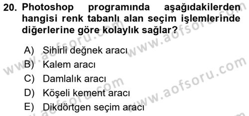 Sayısal Fotoğraf İşleme Teknikleri Dersi Ara Sınavı Deneme Sınav Soruları 20. Soru
