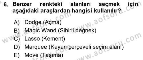 Sayısal Fotoğraf İşleme Teknikleri Dersi Ara Sınavı Deneme Sınav Soruları 6. Soru