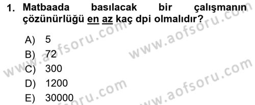 Sayısal Fotoğraf İşleme Teknikleri Dersi 2023 - 2024 Yılı (Final) Dönem Sonu Sınav Soruları 1. Soru