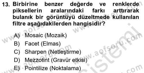 Sayısal Fotoğraf İşleme Teknikleri Dersi 2023 - 2024 Yılı (Final) Dönem Sonu Sınav Soruları 13. Soru