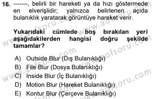Sayısal Fotoğraf İşleme Teknikleri Dersi 2023 - 2024 Yılı (Final) Dönem Sonu Sınav Soruları 16. Soru