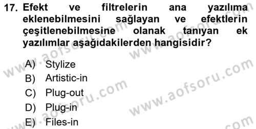 Sayısal Fotoğraf İşleme Teknikleri Dersi 2023 - 2024 Yılı Yaz Okulu Sınav Soruları 17. Soru