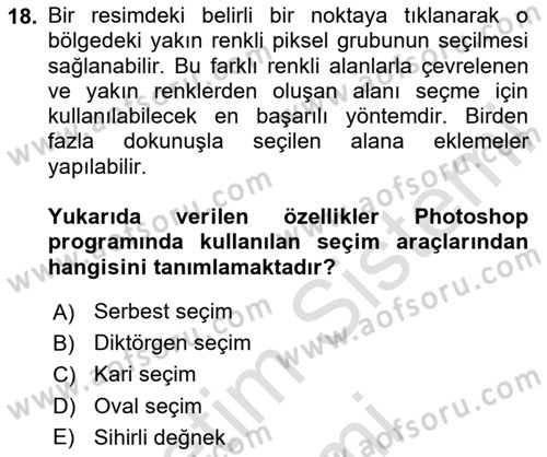 Sayısal Fotoğraf İşleme Teknikleri Dersi 2024 - 2025 Yılı (Vize) Ara Sınav Soruları 18. Soru