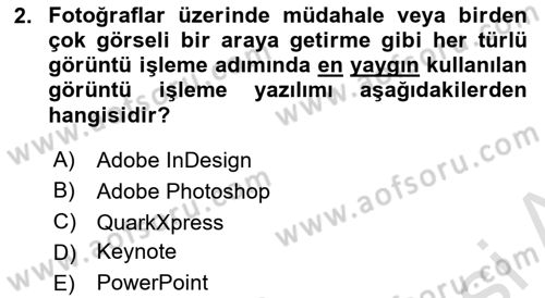 Sayısal Fotoğraf İşleme Teknikleri Dersi 2024 - 2025 Yılı (Vize) Ara Sınav Soruları 2. Soru