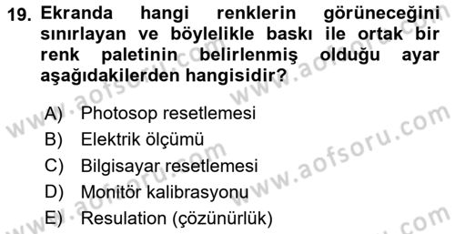 Sayısal Fotoğraf İşleme Teknikleri Dersi 2024 - 2025 Yılı (Final) Dönem Sonu Sınav Soruları 19. Soru