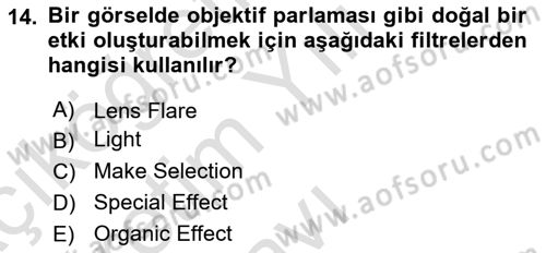 Sayısal Fotoğraf İşleme Teknikleri Dersi 2024 - 2025 Yılı Yaz Okulu Sınav Soruları 14. Soru