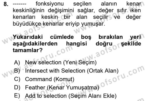 Sayısal Fotoğraf İşleme Teknikleri Dersi 2024 - 2025 Yılı Yaz Okulu Sınav Soruları 8. Soru