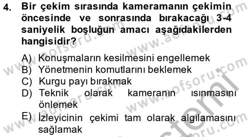Videonun Kullanım Alanları Dersi 2012 - 2013 Yılı (Vize) Ara Sınav Soruları 4. Soru