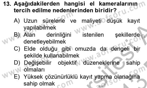 Videonun Kullanım Alanları Dersi 2012 - 2013 Yılı (Final) Dönem Sonu Sınav Soruları 13. Soru