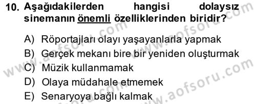 Videonun Kullanım Alanları Dersi 2013 - 2014 Yılı (Vize) Ara Sınav Soruları 10. Soru