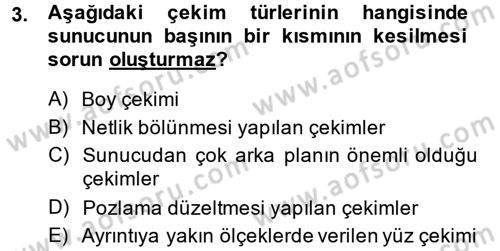 Videonun Kullanım Alanları Dersi 2013 - 2014 Yılı (Vize) Ara Sınav Soruları 3. Soru