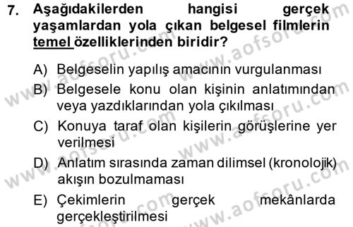 Videonun Kullanım Alanları Dersi 2013 - 2014 Yılı (Vize) Ara Sınav Soruları 7. Soru