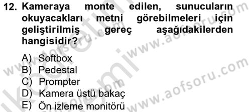 Videonun Kullanım Alanları Dersi 2013 - 2014 Yılı Tek Ders Sınav Soruları 12. Soru