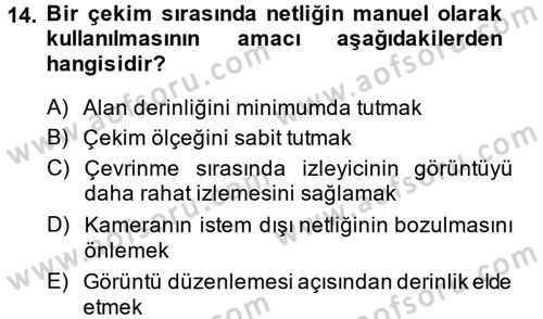 Videonun Kullanım Alanları Dersi 2013 - 2014 Yılı Tek Ders Sınav Soruları 14. Soru