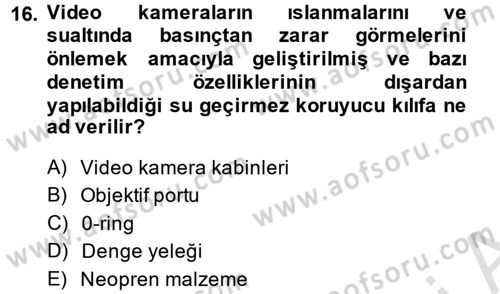 Videonun Kullanım Alanları Dersi 2013 - 2014 Yılı Tek Ders Sınav Soruları 16. Soru