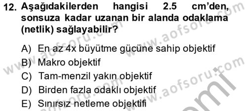 Videonun Kullanım Alanları Dersi 2014 - 2015 Yılı (Final) Dönem Sonu Sınavı 12. Soru