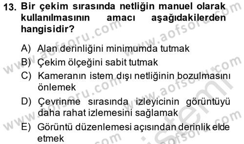 Videonun Kullanım Alanları Dersi 2014 - 2015 Yılı Tek Ders Sınav Soruları 13. Soru