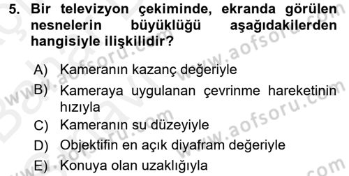 Videonun Kullanım Alanları Dersi 2015 - 2016 Yılı (Vize) Ara Sınav Soruları 5. Soru