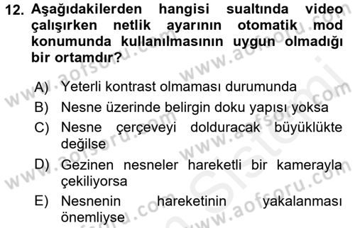 Videonun Kullanım Alanları Dersi 2015 - 2016 Yılı Tek Ders Sınav Soruları 12. Soru