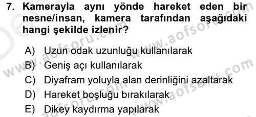 Videonun Kullanım Alanları Dersi 2015 - 2016 Yılı Tek Ders Sınav Soruları 7. Soru