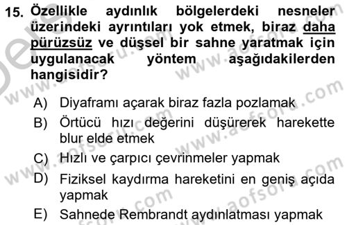 Videonun Kullanım Alanları Dersi 2016 - 2017 Yılı 3 Ders Sınav Soruları 15. Soru
