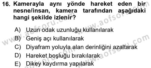 Videonun Kullanım Alanları Dersi 2016 - 2017 Yılı 3 Ders Sınav Soruları 16. Soru