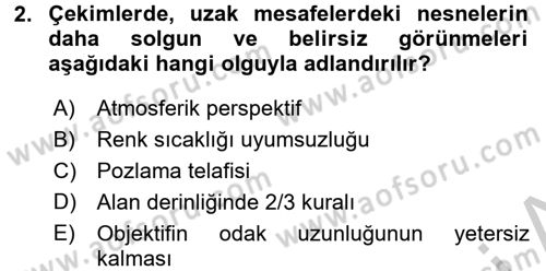 Videonun Kullanım Alanları Dersi 2016 - 2017 Yılı 3 Ders Sınav Soruları 2. Soru