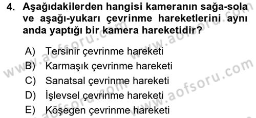 Videonun Kullanım Alanları Dersi 2016 - 2017 Yılı 3 Ders Sınav Soruları 4. Soru
