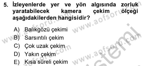 Videonun Kullanım Alanları Dersi 2016 - 2017 Yılı 3 Ders Sınav Soruları 5. Soru
