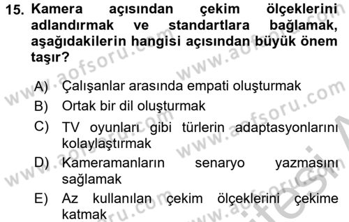 Videonun Kullanım Alanları Dersi 2016 - 2017 Yılı (Vize) Ara Sınav Soruları 15. Soru