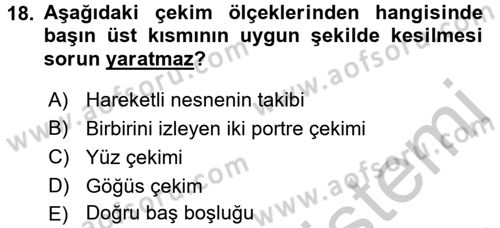 Videonun Kullanım Alanları Dersi 2016 - 2017 Yılı (Vize) Ara Sınav Soruları 18. Soru