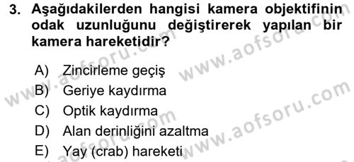 Videonun Kullanım Alanları Dersi 2016 - 2017 Yılı (Vize) Ara Sınav Soruları 3. Soru