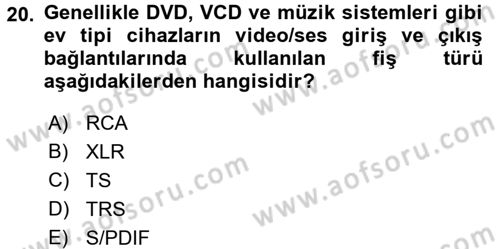 Videonun Kullanım Alanları Dersi 2016 - 2017 Yılı (Final) Dönem Sonu Sınav Soruları 20. Soru