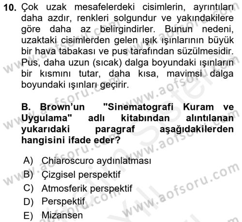 Videonun Kullanım Alanları Dersi 2017 - 2018 Yılı (Vize) Ara Sınav Soruları 10. Soru