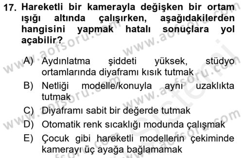Videonun Kullanım Alanları Dersi 2017 - 2018 Yılı (Vize) Ara Sınav Soruları 17. Soru