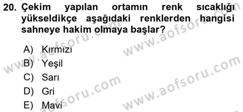 Videonun Kullanım Alanları Dersi 2017 - 2018 Yılı (Vize) Ara Sınav Soruları 20. Soru