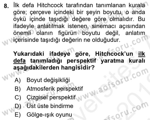 Videonun Kullanım Alanları Dersi 2017 - 2018 Yılı (Vize) Ara Sınav Soruları 8. Soru