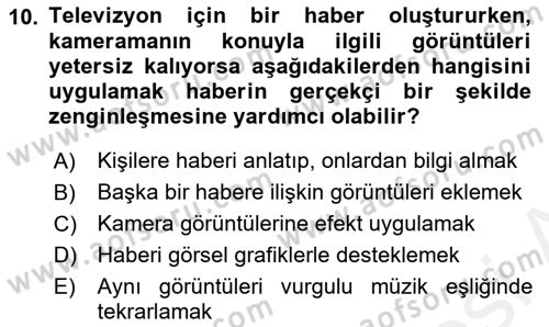 Videonun Kullanım Alanları Dersi 2018 - 2019 Yılı (Vize) Ara Sınav Soruları 10. Soru
