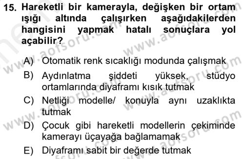Videonun Kullanım Alanları Dersi 2018 - 2019 Yılı (Vize) Ara Sınav Soruları 15. Soru