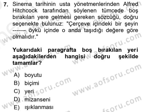 Videonun Kullanım Alanları Dersi 2018 - 2019 Yılı (Vize) Ara Sınav Soruları 7. Soru