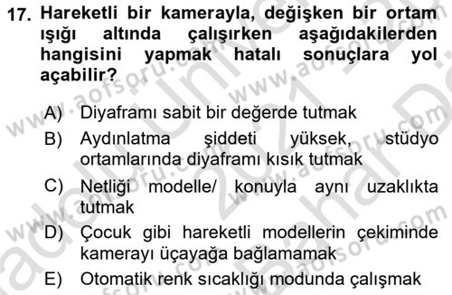 Videonun Kullanım Alanları Dersi 2021 - 2022 Yılı (Vize) Ara Sınav Soruları 17. Soru