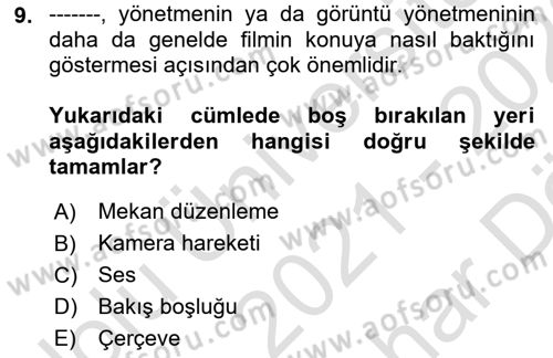 Videonun Kullanım Alanları Dersi 2021 - 2022 Yılı (Vize) Ara Sınav Soruları 9. Soru