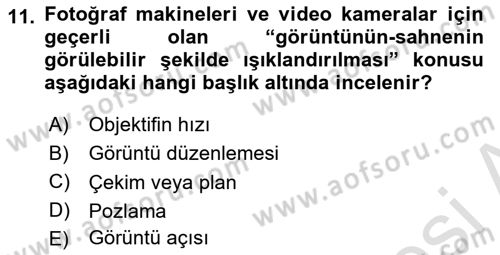 Videonun Kullanım Alanları Dersi 2021 - 2022 Yılı (Final) Dönem Sonu Sınav Soruları 11. Soru