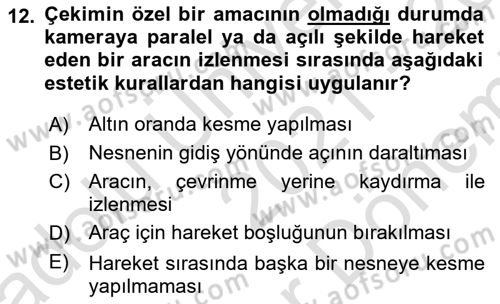 Videonun Kullanım Alanları Dersi 2021 - 2022 Yılı (Final) Dönem Sonu Sınav Soruları 12. Soru