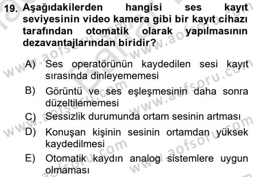 Videonun Kullanım Alanları Dersi 2021 - 2022 Yılı (Final) Dönem Sonu Sınav Soruları 19. Soru