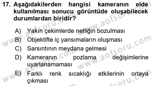 Videonun Kullanım Alanları Dersi 2021 - 2022 Yılı Yaz Okulu Sınav Soruları 17. Soru